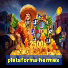 plataforma hermes